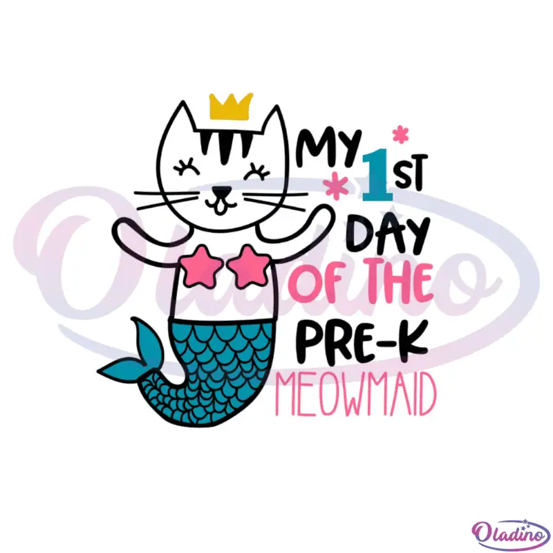 My 1st Day Of The Pre-k Meowmaid SVG Digital File