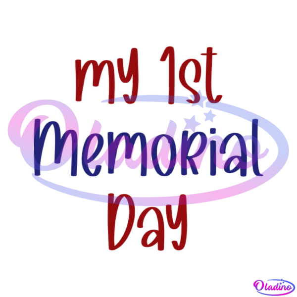 My 1st Memorial Day American Flag SVG PNG Digital File