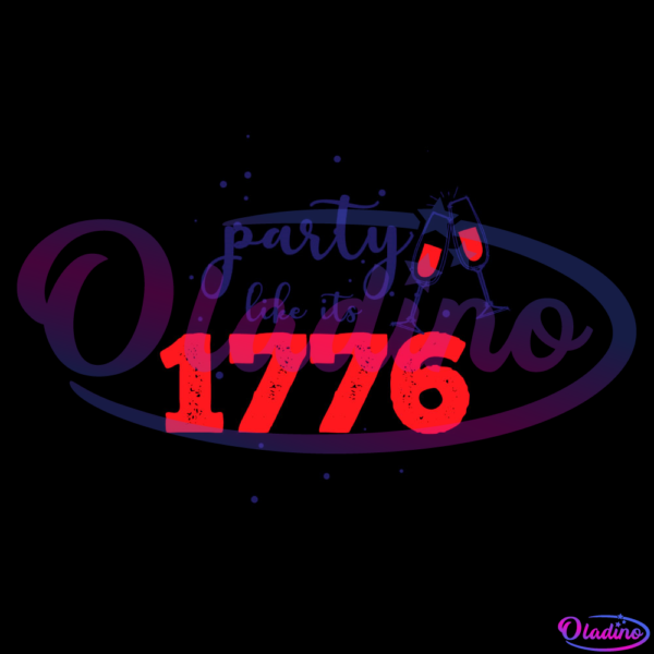 Party Like The 1776 4th Of July SVG PNG Digital File