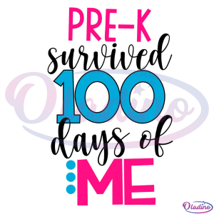 Pre-k Survived 100 Days Of Me Blue Dots SVG Digital File