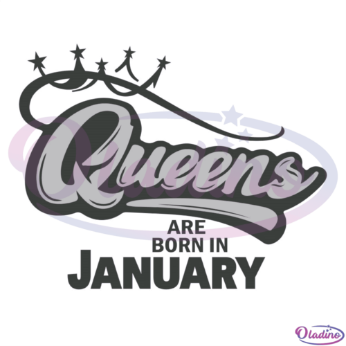 Queen Are Born In January Crown SVG Digital File