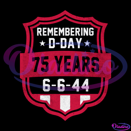 Rememering D-Day 75 Years 6-6-44 Memorial Day SVG PNG