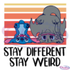 Retro Stay Different Stay Weird SVG PNG Digital File, Disney Svg