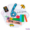 Sixth Grade Here I Come Book PNG Sublimation Designs