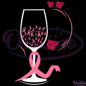 Wine Glass Pink Ribbon Breast Cancer SVG Digital File