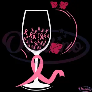 Wine Glass Pink Ribbon Breast Cancer SVG Digital File