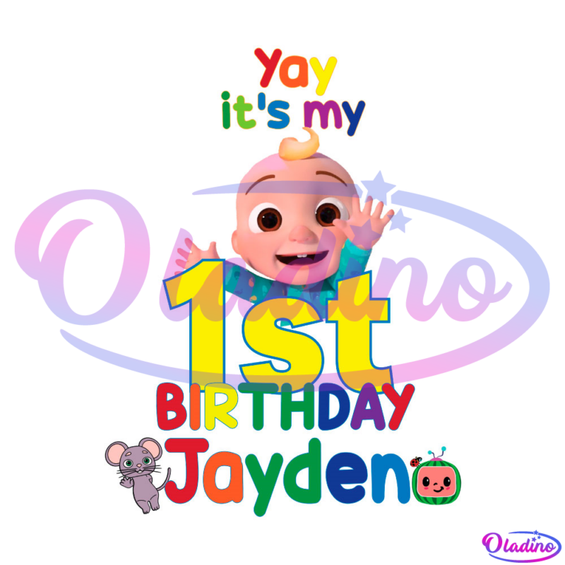 Yay Its My 1st Birthday Jayden Cocomelon PNG Sublimation