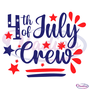 4th of July Crew SVG PNG