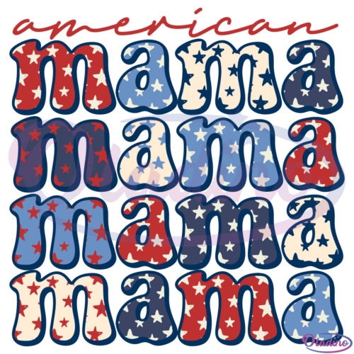 American Mama SVG PNG Digital File