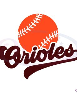 Baltimore Orioles MLB Baseball Team Svg Digital File