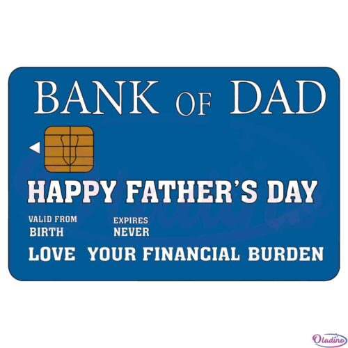 Bank Of Dad SVG Digital File