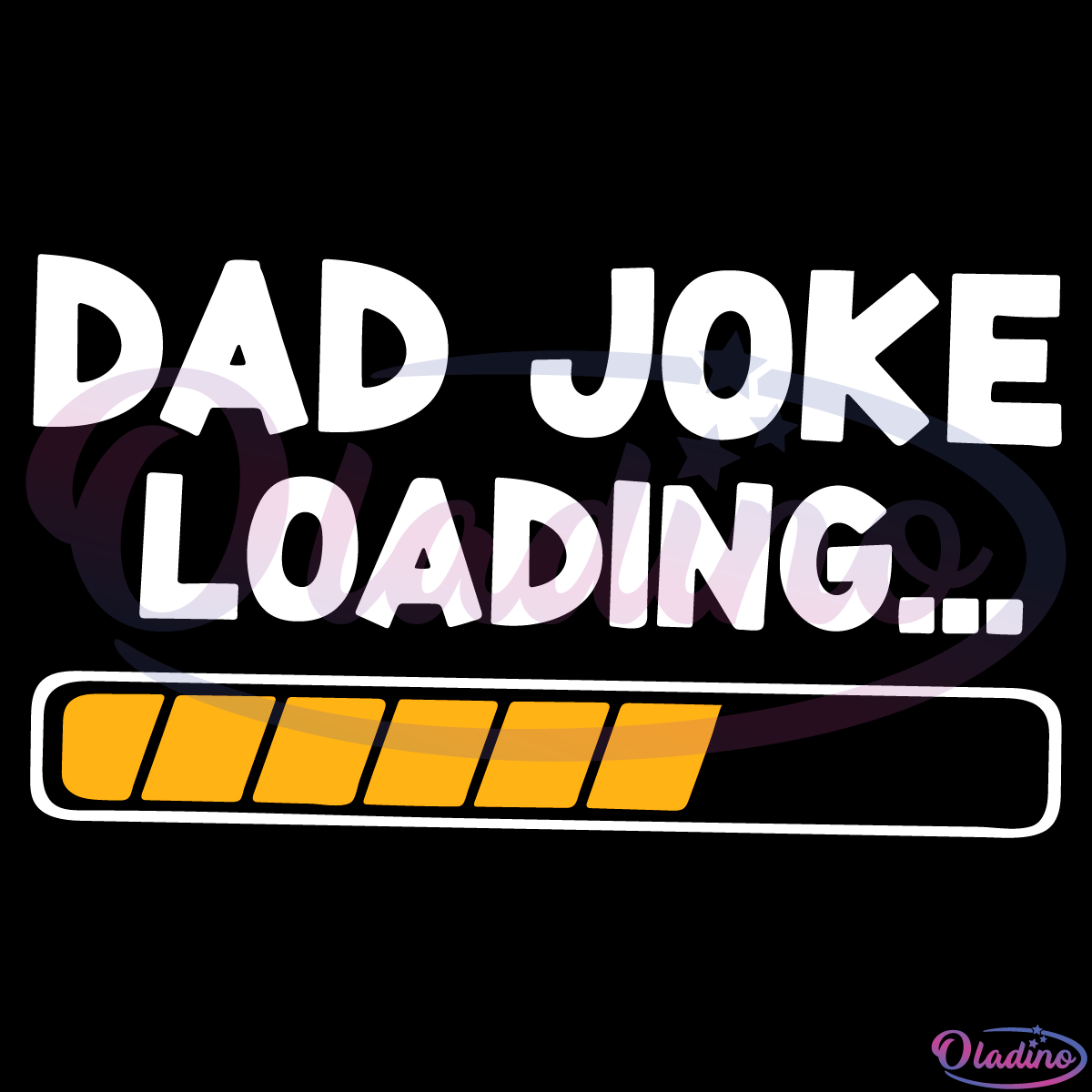 Dad Joke Loading Svg Png Digital File Fathers Day Svg 