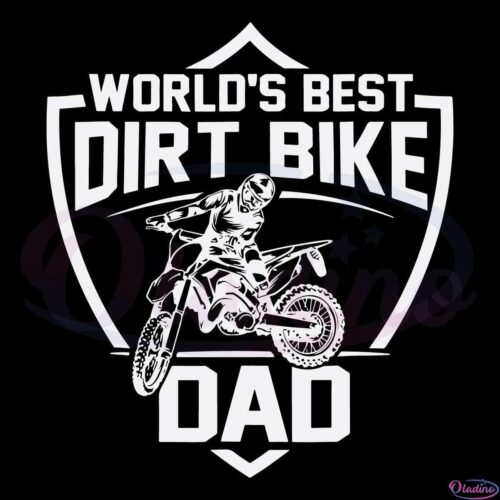 Dirt Bike Dad Father's Day Motocross Rider World's Best Svg