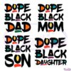 Dope Black Family Bundle svg