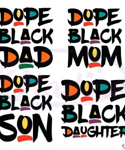 Dope Black Family Bundle svg, Dope Black Mom svg Digital