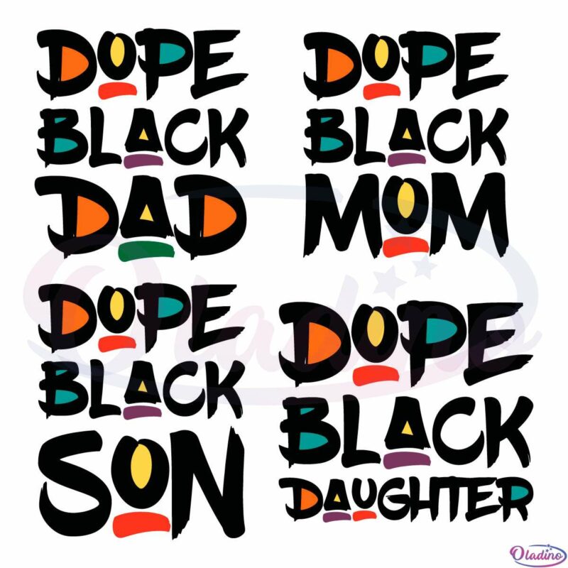 Dope Black Family Bundle svg, Dope Black Mom svg Digital