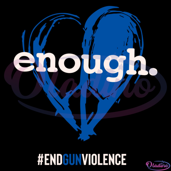 Enough End Gun Violence Peace & Love Symbol Blue Heart