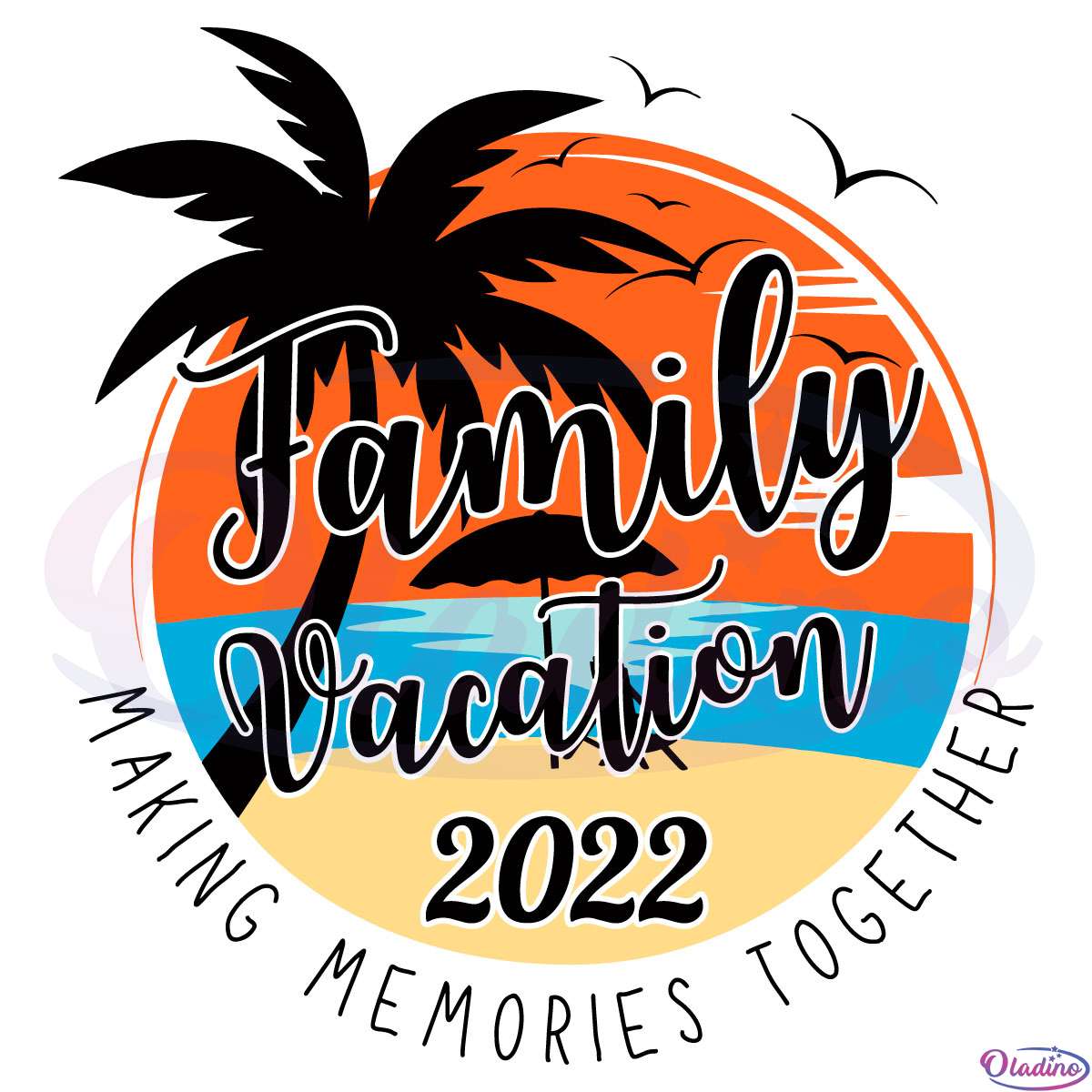 Family Vacation 2022 Making Memories Together Svg Digital File