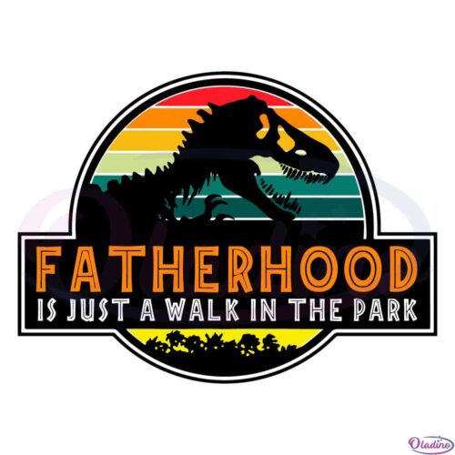 Fatherhood Is A Walk In The Park Vintage Svg