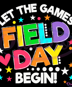 Field Day Let The Games Fiekd Day Begin Fun Day 2022 SVG