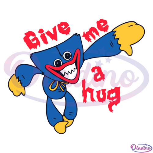 Give Me A Hug Huggy Wuggy Poppy Playtime SVG PNG