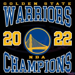 Golden State Warriors NBA 2022 Champions Svg Digital File