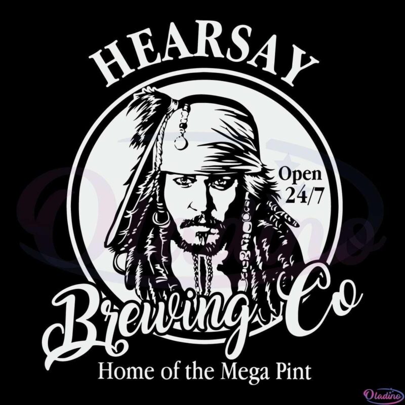 Hearsay Brewing Co Home Of The Mega Pint SVG, Captain Jack Sparrow