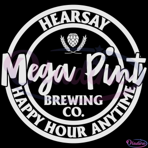 Hearsay Mega Pint Brewing Company SVG Silhouette Digital File