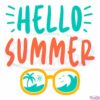Hello Summer Sunglasses Beach Svg File Summer Svg