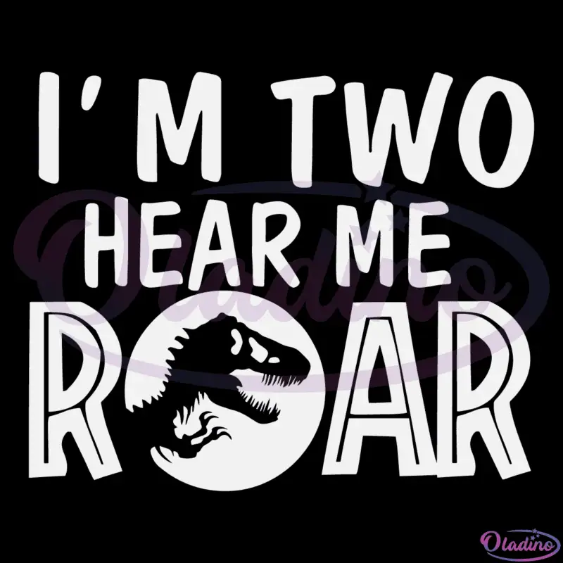 I Am Two Hear Me Roar SVG