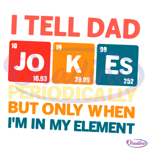 I Tell Dad Jokes SVG PNG Digital File