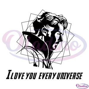 I love you in every universe Dr Strange Silhouette SVG