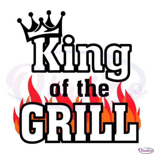 King of the Grill svg Father's Grill Svg