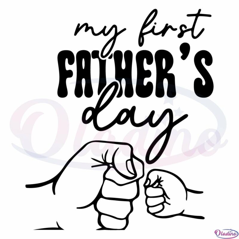 My First Father's Day First Bump Baby Svg Digital File