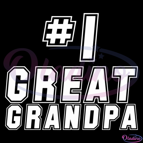 Number 1 Great Grandpa SVG PNG File, No 1 Svg