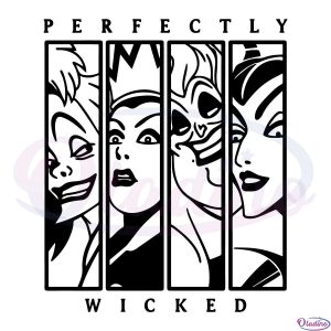 Perfectly Wicked Villains Wicked Svg Digital File, Villains Wicked Svg