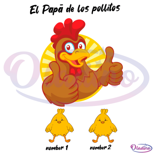 Personalized El Papa De Los Pollitos Svg