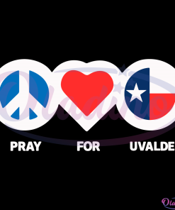 Pray for Ulvade Svg, Peace Love Texas Tee Digital File, Trending Svg