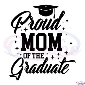 Proud Mama Senior Graduation SVG File, Mom Graduation Gift SVG