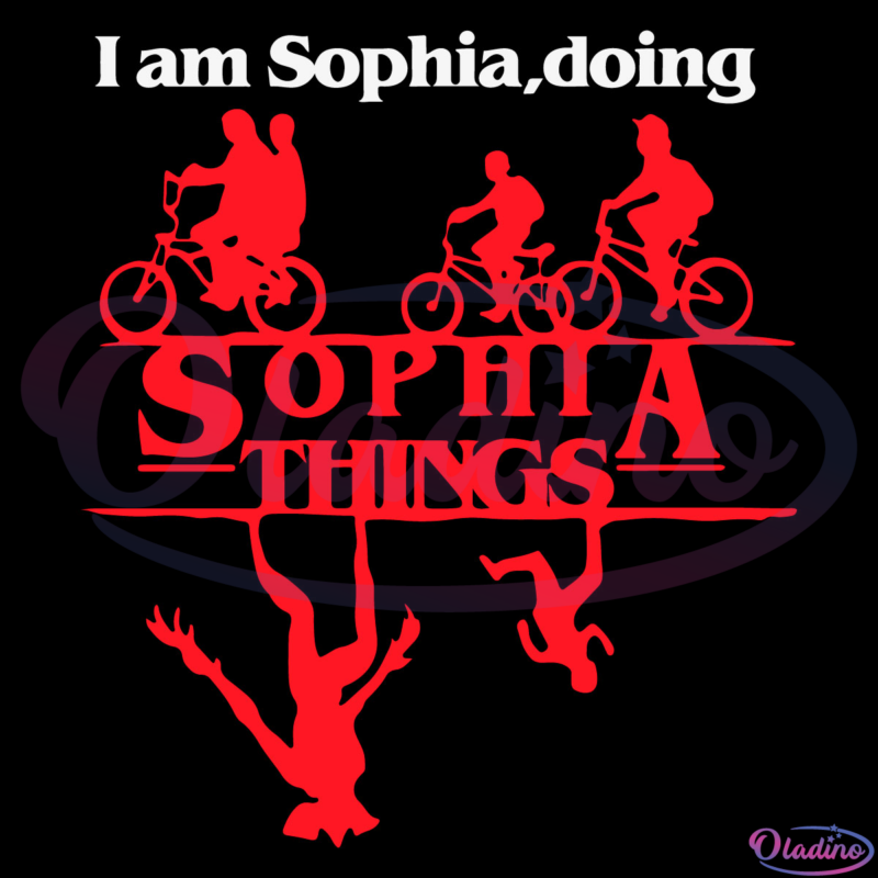 Sophia Things Design SVG, Stranger Things Film Series SVG