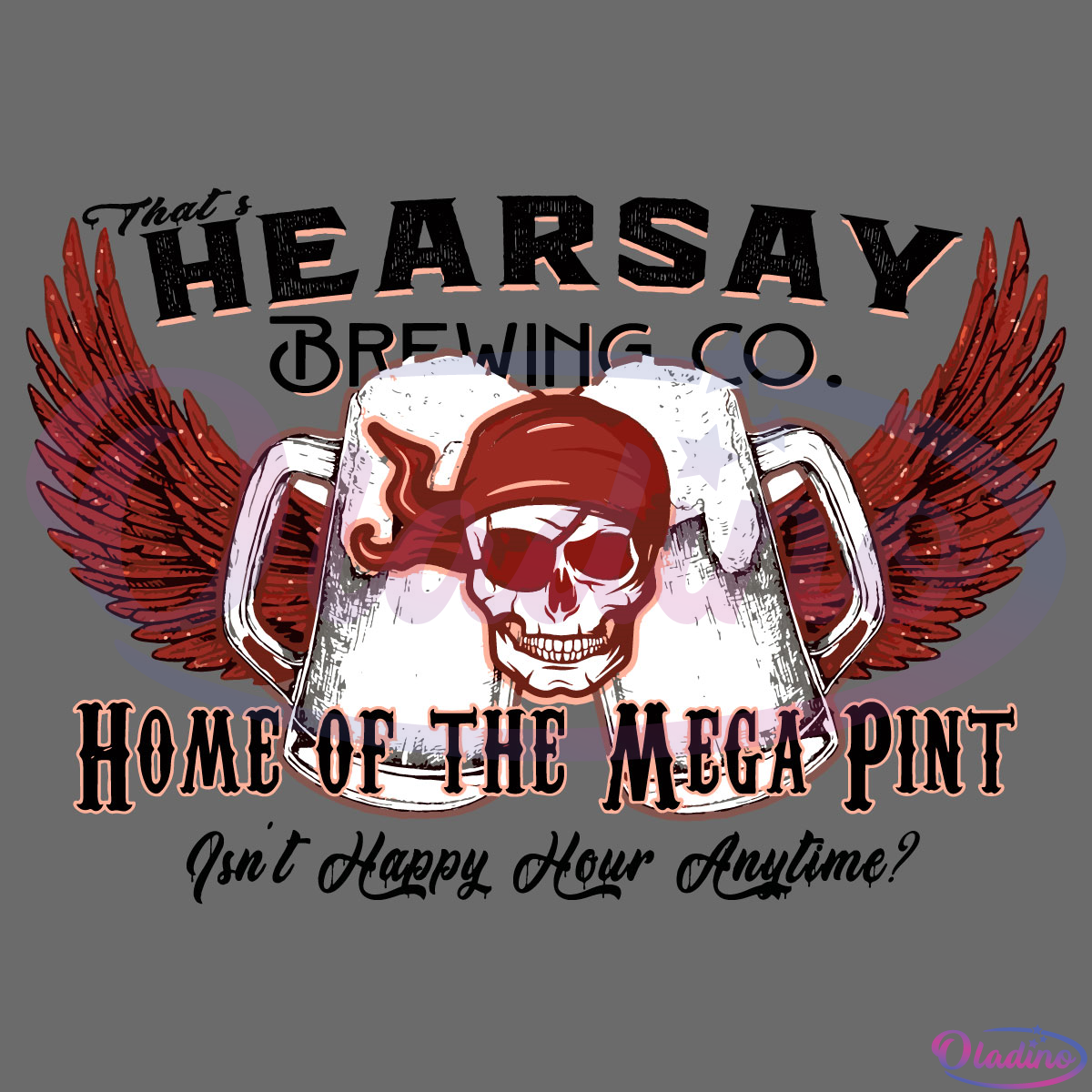 Thats Hearsay Brewing Co SVG PNG, Home Of The Mega Pint SVG File