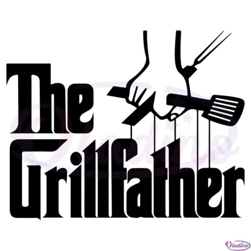 The Grillfather Fathers Day Saying SVG