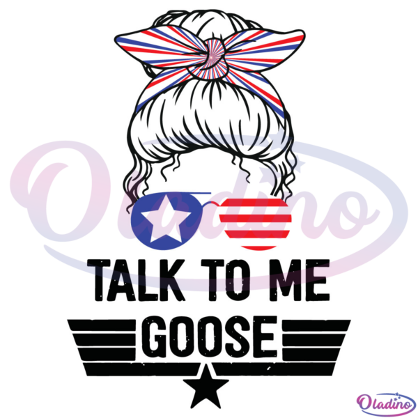 Top Gun Talk To Me Goose SVG PNG Digital File, Messy Bun Girl Svg