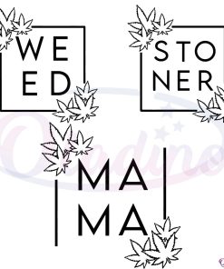 Weed Stoner Mama Cannabis Leaf Svg Bundle Digital File