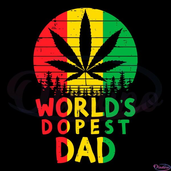Worlds Dopest Dad Svg File, Rasta Jamaican Weed Cannabis Svg
