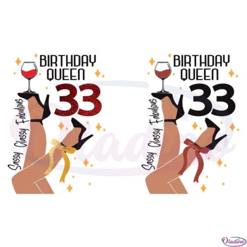 33th Birthday Queen SVG Digital File