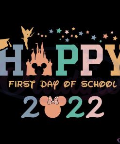 Happy First Day Of School 2022 SVG Digital File, First Day Teacher