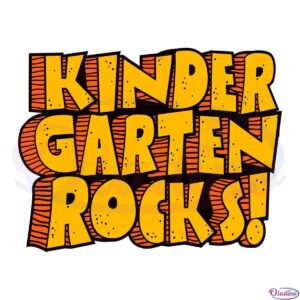 Kindergarten Rocks Svg Digital