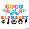 coco-alphabet-coco-movie-disney-svg-cricut-design-space