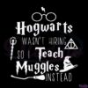 hogwarts-wasnt-hiring-teacher-harry-potter-svg-vector-cricut-files